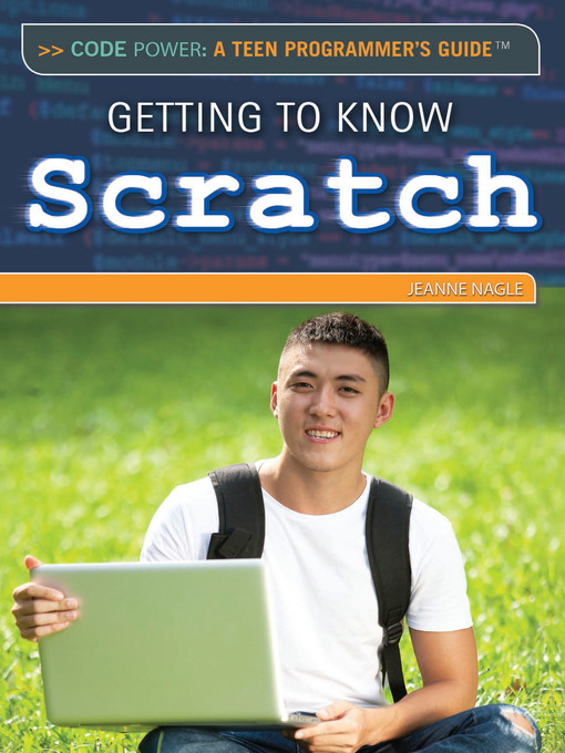 Title details for Getting to Know Scratch by Jeanne Nagle - Available